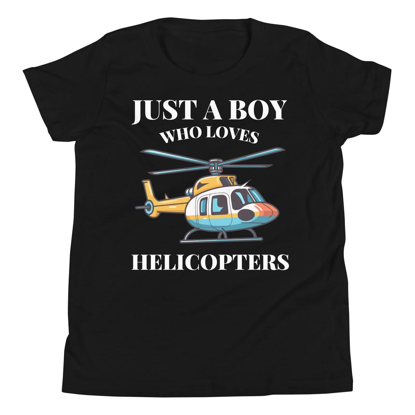 

Just a Boy who loves Helicopters Rotocraft Aviation Youth Short Sleeve T-Shirt 110
