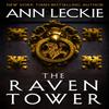 The Raven Tower by Ann Leckie Paperback Book 9780356507026