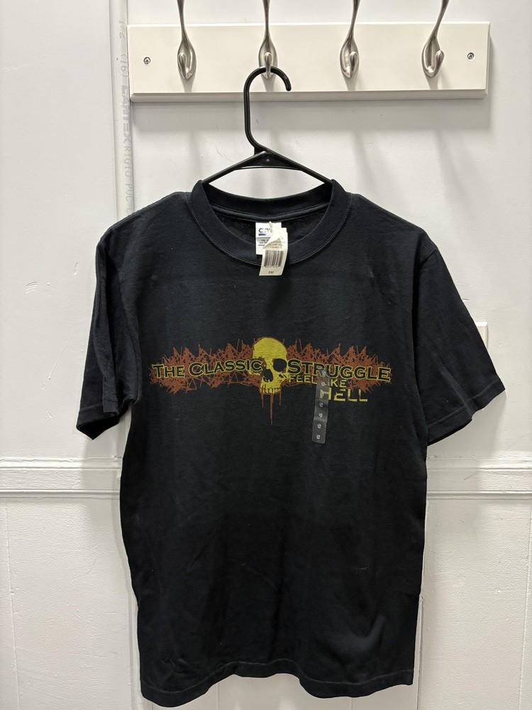 The Classic Struggle Shirt Mens Small Black Feels Like Hell Band Tee Ironclad Unisex T-Shirt XXXXL