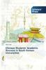 The Chinese Students' Academic Success In South Korean Universities Book