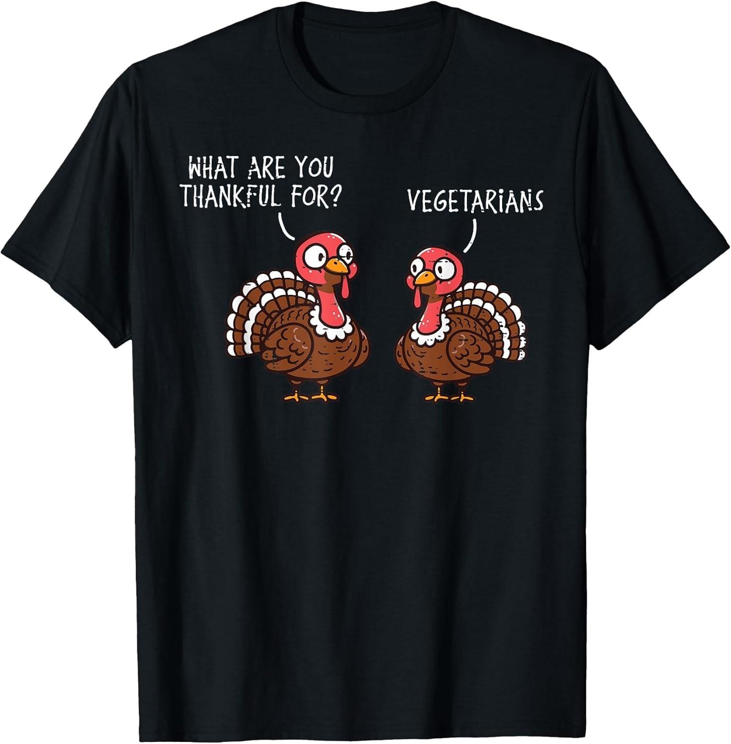 NEW LIMITED! Turkey Thankful For Vegetarian Thanksgiving Tee - MADE IN USA XXXXL