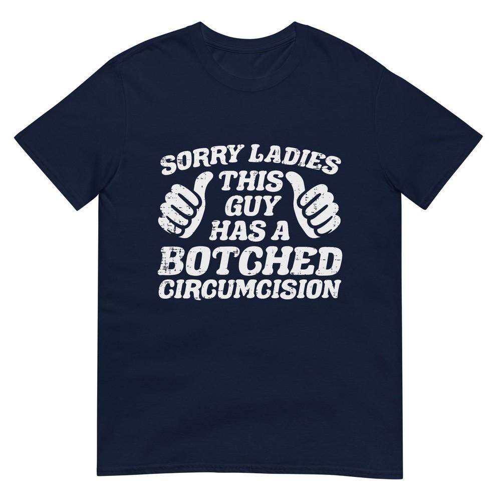 Inappropriate This Guy Botched Funny Cringe Humor Meme Unisex Tshirt S