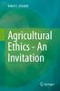 Kniha Agricultural Ethics - An Invitation