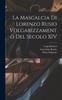 The La Mascalcia Di Lorenzo Rusio Volgarizzamento Del Secolo XIV Book
