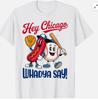Hey Chicago Whadya Say Hot Dog Baseball Funny 4th of July Unisex T-Shirt