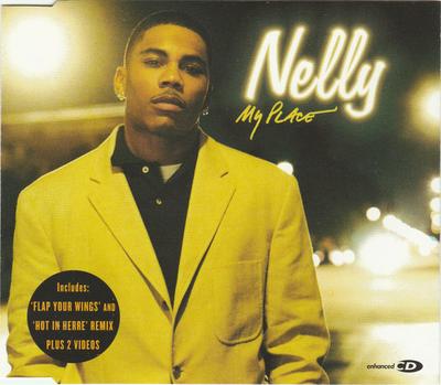 CD NELLY My Place Flap Your Wings MCSTD40379 Universal 2004 Europa Rap HipHopRB Gebraucht