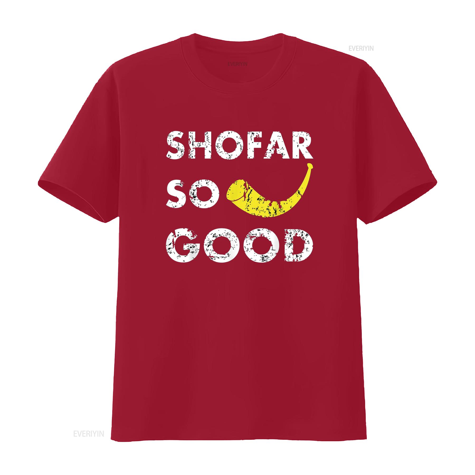 Shofar So Good Funny Jewish T Shirt  vintage Washed Stretched designer clothes Unisex Comfortable Top For Everyday Wear S