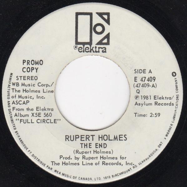 

7-дюймовая пластинка RUPERT HOLMES The End E47409 Elektra 1981 Канада Рок Б/у