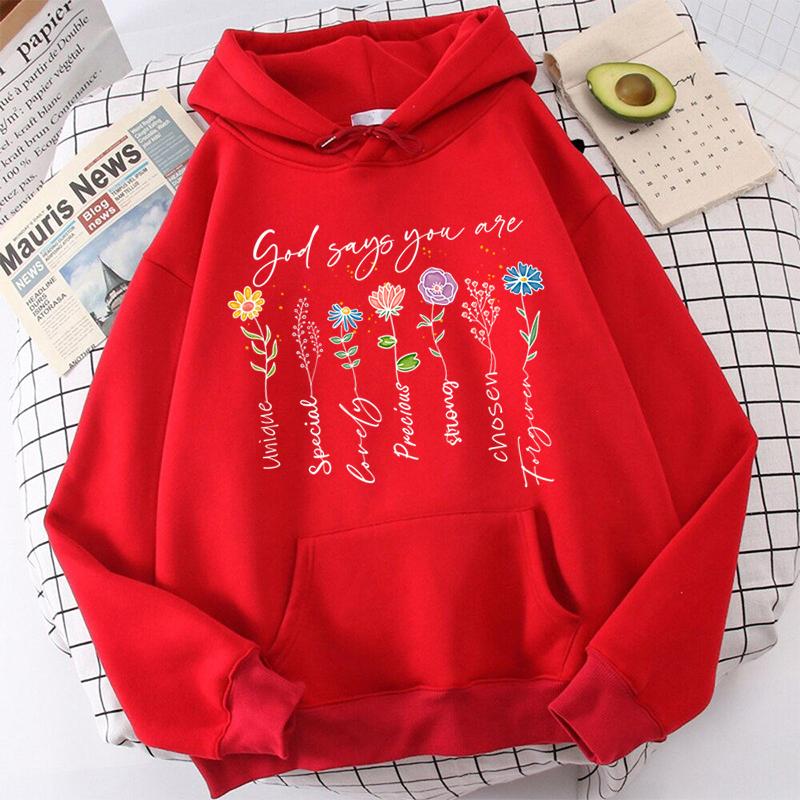 Fashion Funny Flower God Says You Are Unique Special Print Hoodies For Women Loose Hooded Sweatshirts Plus Size Pullovers Hoodie