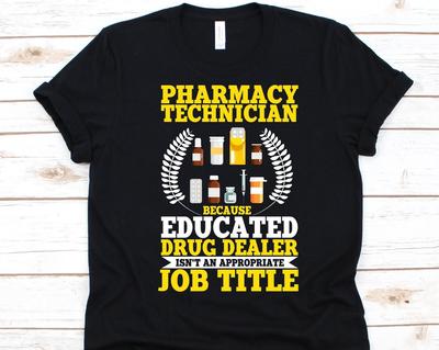 Pharmacy Technician Shirt, Gift For Pharmacist, Pharmacy Assistant, Chemist, Pharmacologist, Pharmaceutist, Apothecary, Pharmacy Doctor