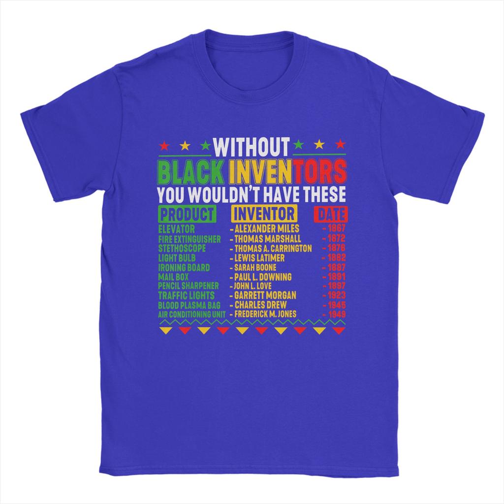 Without Black Inventors Black History Month T Shirts Mens 100 Cotton TShirts Round Collar  Tees Short Sleeve Clothing