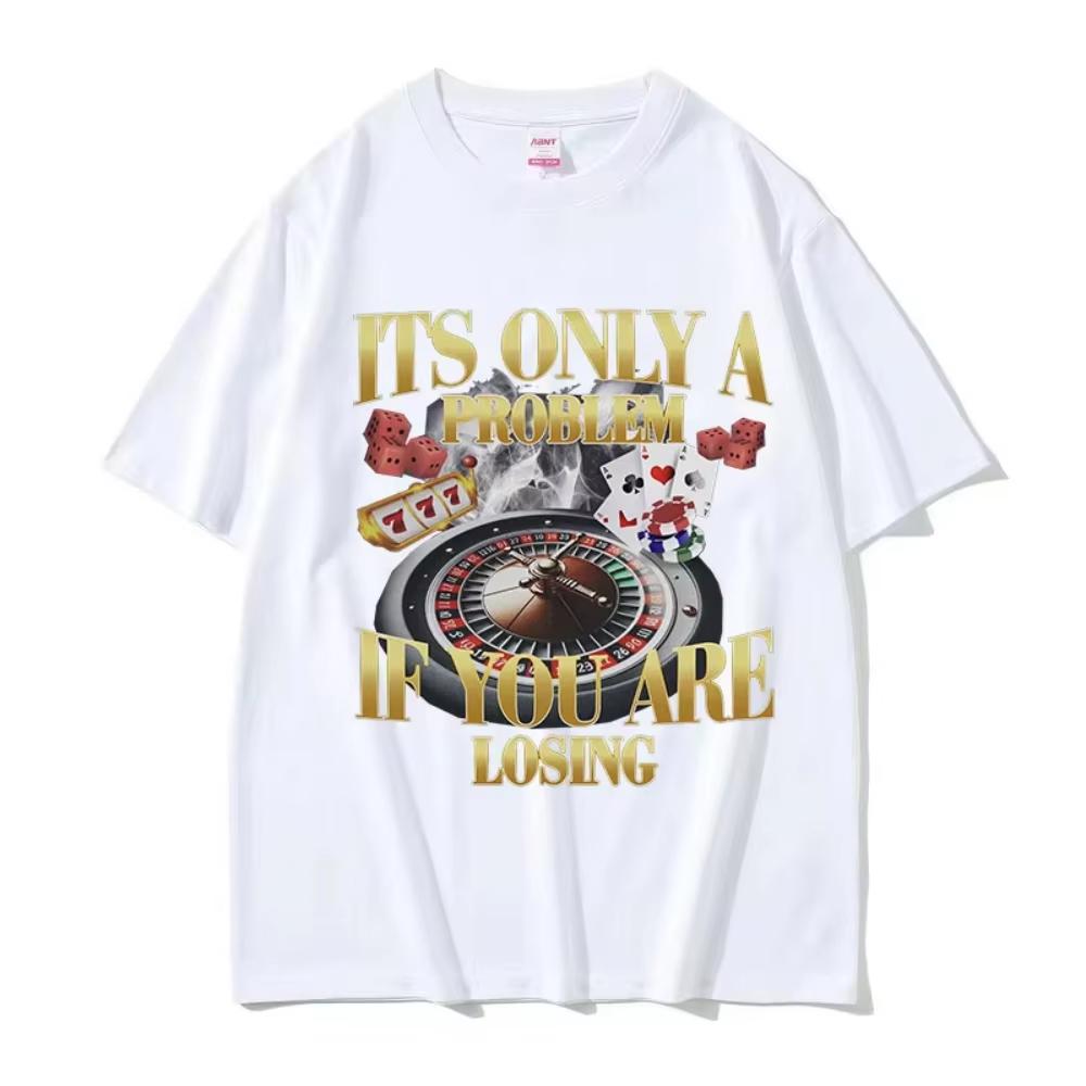 Zwycięzcy Nigdy Się Nie Poddają Zabawny Meme Hazardowy Koszulka Unisex Vintage Wysoka Jakość Moda Damskie Koszulki Casual Bawełniana Oversize Koszulka