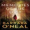 Memories of the Lost by Barbara ONeal Hardback Book 9781662514920