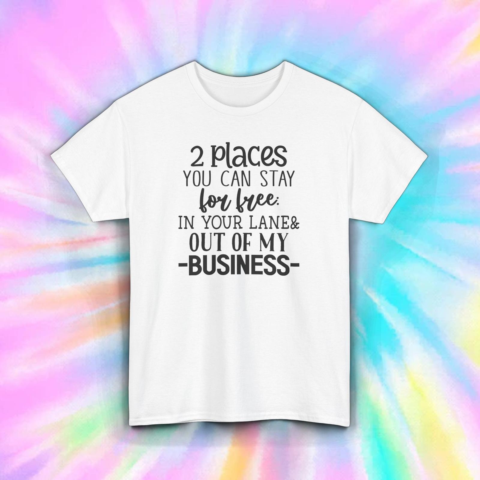 Mind Your Business T-Shirt Stay In Your Lane Funny Attitude Tee S-5XL XXXXL