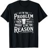 IKYDDY If Problem Is Vintage You Might Be The Reason Funny Graphic T-Shirt