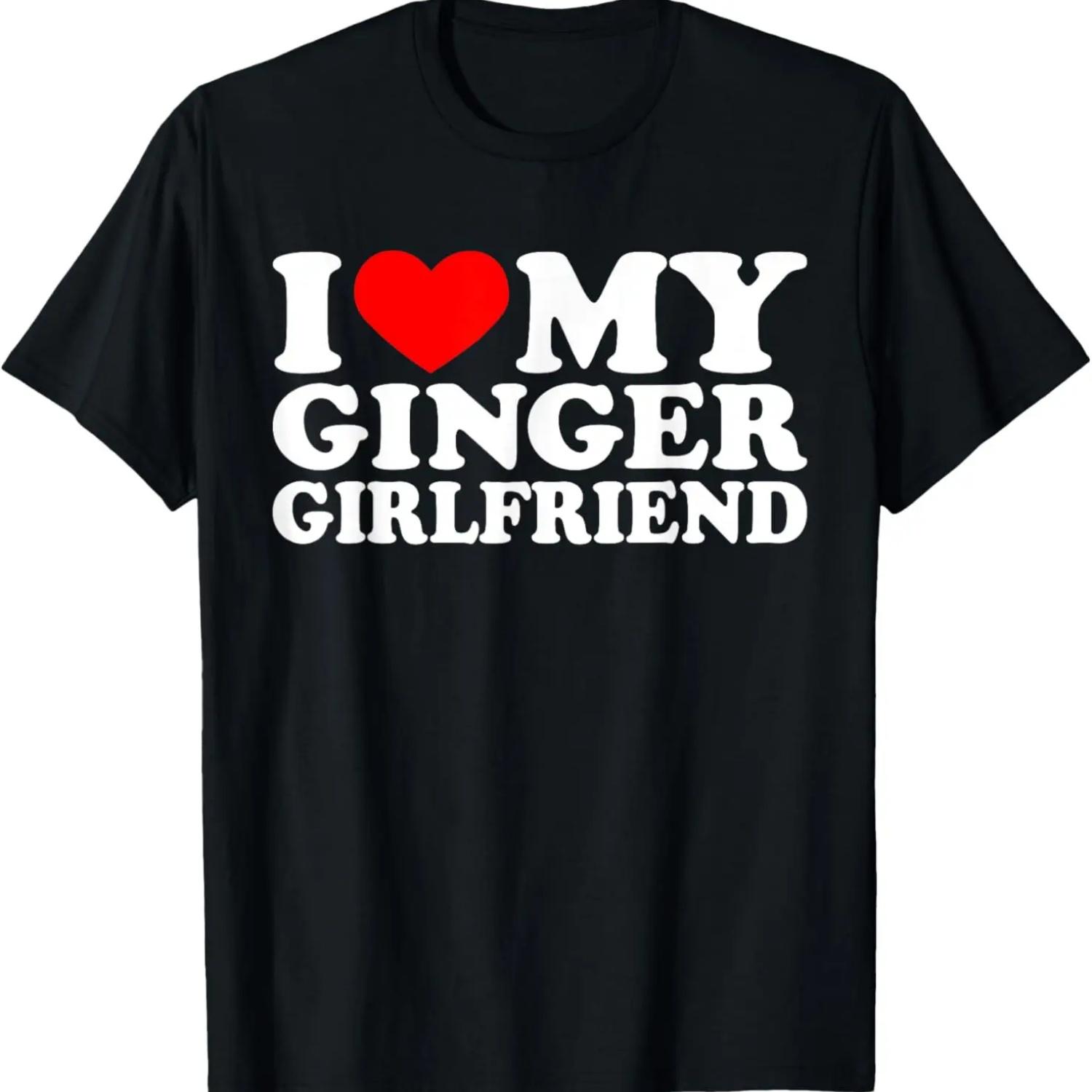 

I Love My Ginger Girlfriend I Heart My Redhead GF Red Head T-Shirt XXXXXL чорний
