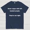 They Are Not Right Unisex 100% Cotton Summer Casual Cool Loose T-Shirt