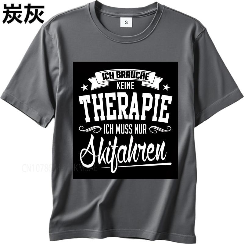 Cotton Summer Man T Shirt I Dont Need Therapy I Just Need To Go Skiing Short Sleeve Rock Crew Neck Tees Cotton Teeshirt