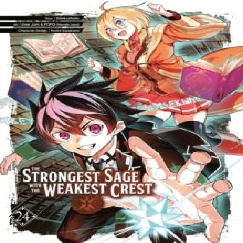 The Strongest Sage with the Weakest Crest 24 by Shinkoshoto... 9781646093182