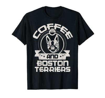 Kaffee und Boston Terrier Kaffeetrinkender Hundebesitzer Liebhaber T-Shirt