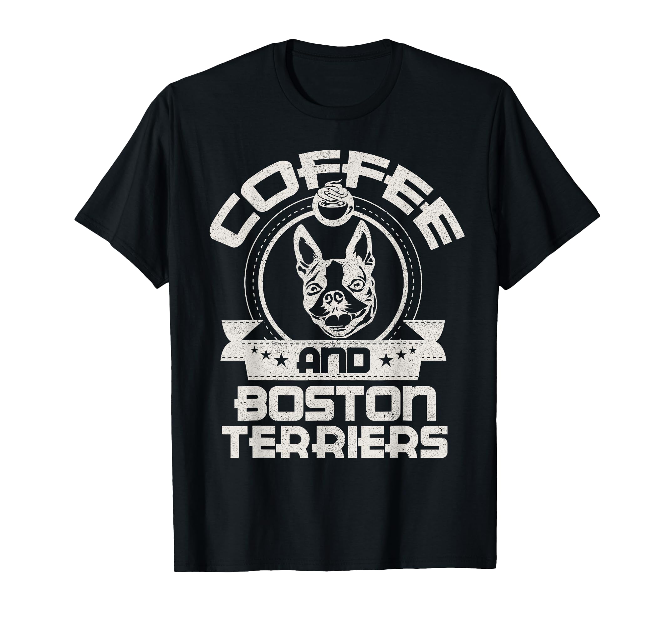 

Coffee and Boston Terrier Coffee Drinking Dog Owner Lover T-Shirt