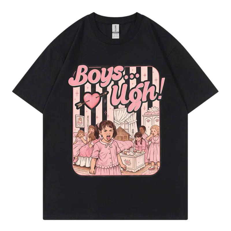 Funny Boys Are Ugh TShirt Unisex Unisex Gothic Vintage Short Sleeve T Shirts Fashion Casual 100Cotton TShirts Summer Streetwear