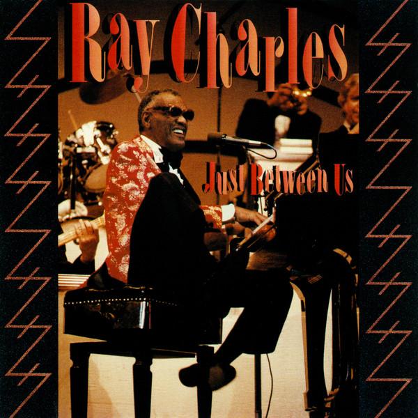 

CD RAY CHARLES - Just Between Us 28DP5216 CBS/Sony 1988 Япония Соул/Фанк