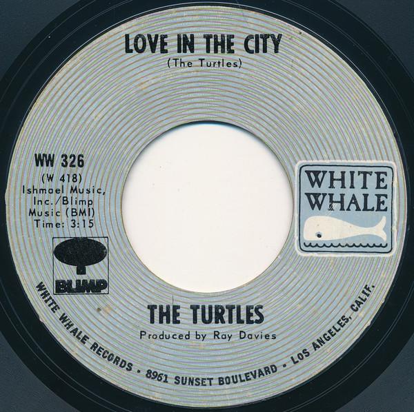 

7inch Record TURTLES - Love In The City WW326 White Whale 1969 US Rock Used