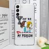 Cartoon Greys Anatomy You Are My Person Clear Phone Case for Samsung Galaxy S25 S24 S23 Ultra S22 Plus S21 FE Soft Covers Fundas
