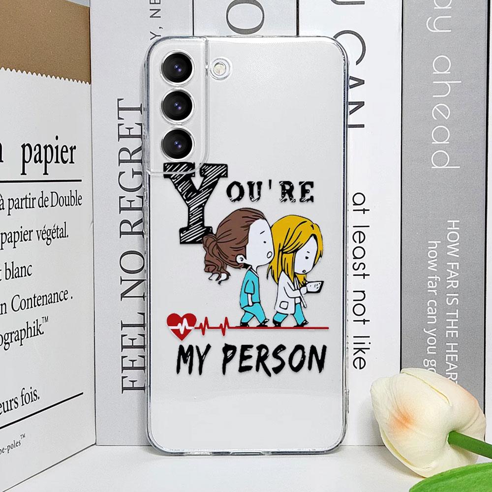 Cartoon Greys Anatomy You Are My Person Clear Phone Case for Samsung Galaxy S25 S24 S23 Ultra S22 Plus S21 FE Soft Covers Fundas