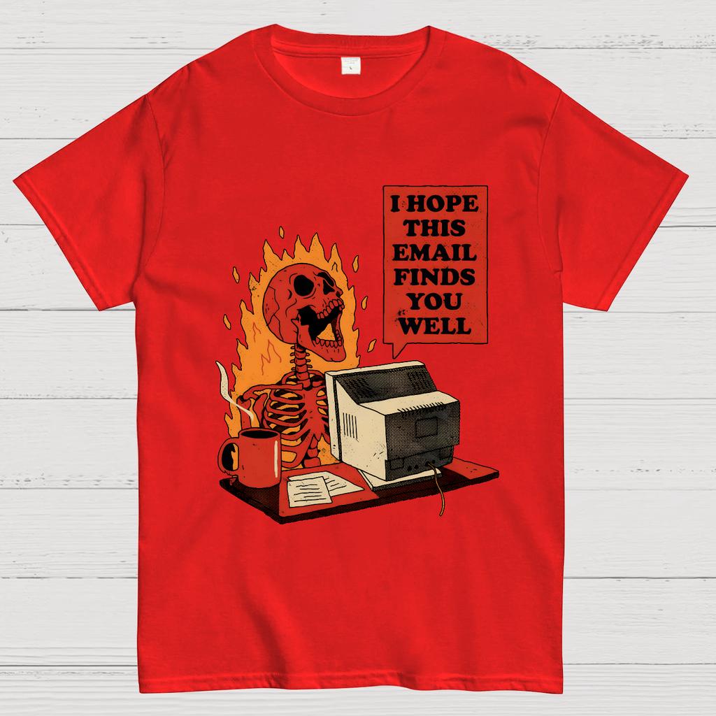 I Hope This Email Finds You Well Cotton Summer Casual Cool Loose T-Shirt