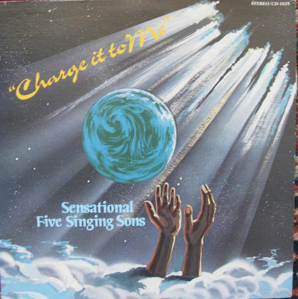

LP Record FIVE SINGING SONS - Charge it To Me CD1025 CHURCH DOOR 1981 US Soul/Funk