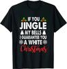 Jingle My Bells Inappropriate Christmas Gag ONeck Cotton T Shirt Women CasualHigh Quality Print Dropshipping