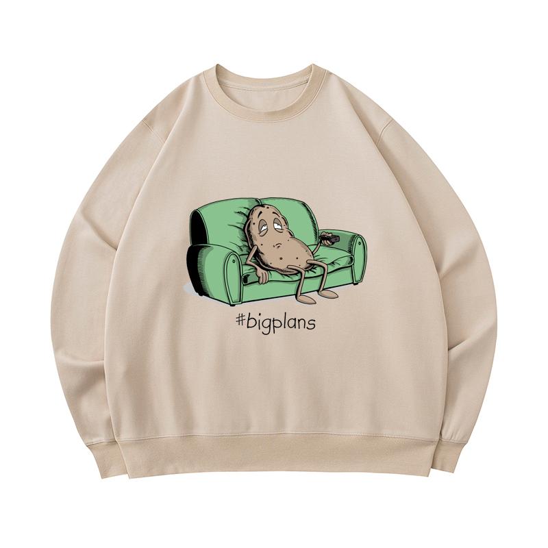 big plans sweatshirt