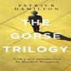 A Trilogia Gorse por Patrick Hamilton Livro de Bolso 9780349141497