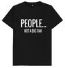 People... Not A Fan Funny Joke Humour T Shirt