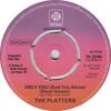 7inch Record PLATTERS  Only You  Here Comes The Boogie Ma 7N25760 Pye Internation 1977 UK SoulFunk Used
