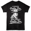 John Wayne What a Man's Gotta Do Unisex T-Shirt Grafik-T-Shirt