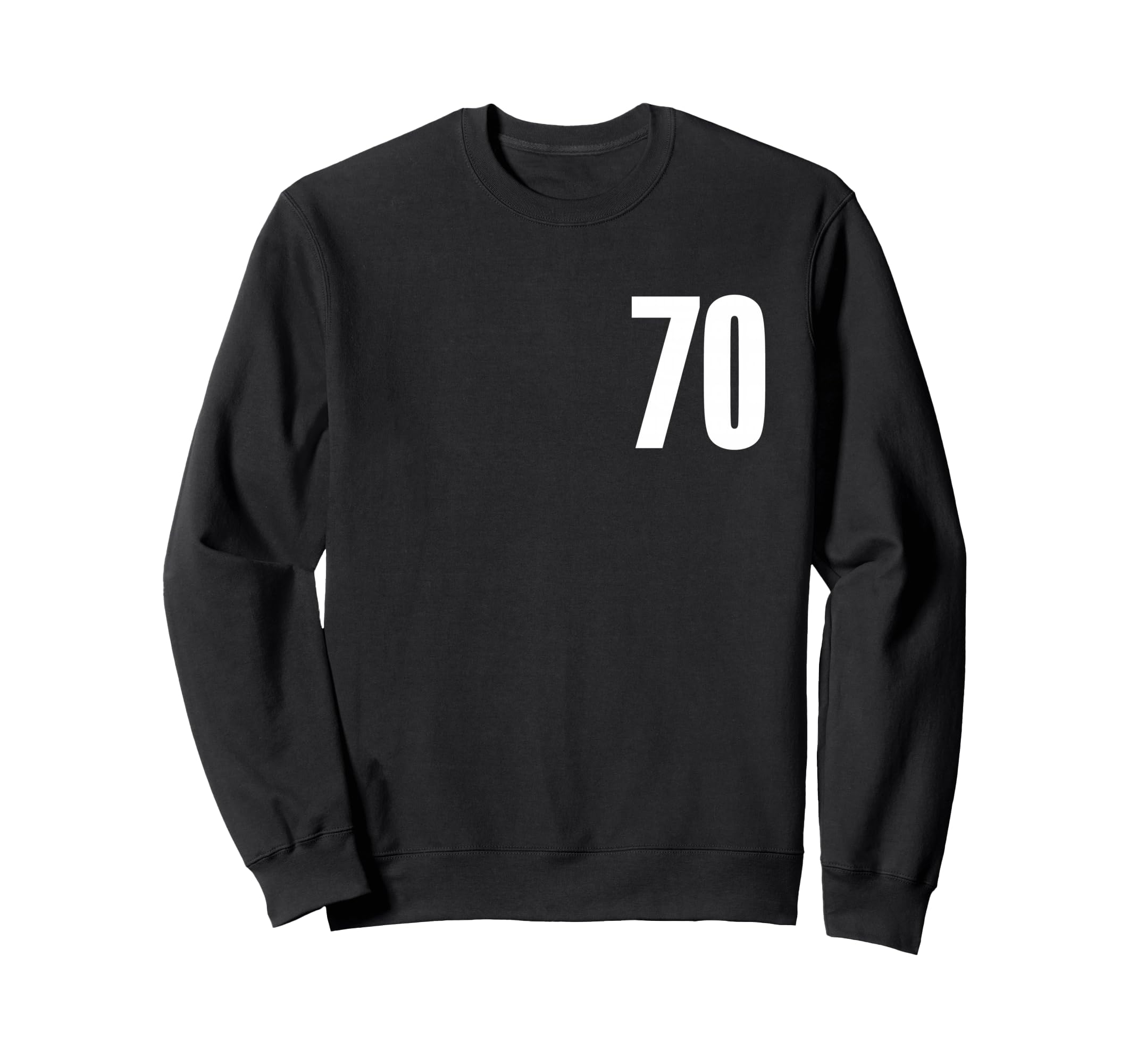 

Number Seventy #70 Sports Team Uniform Birthday 70 Sweatshirt