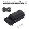 Plastic Receiver Box Waterproof Shock-proof Replacement for TRX-4 Remote Control Car