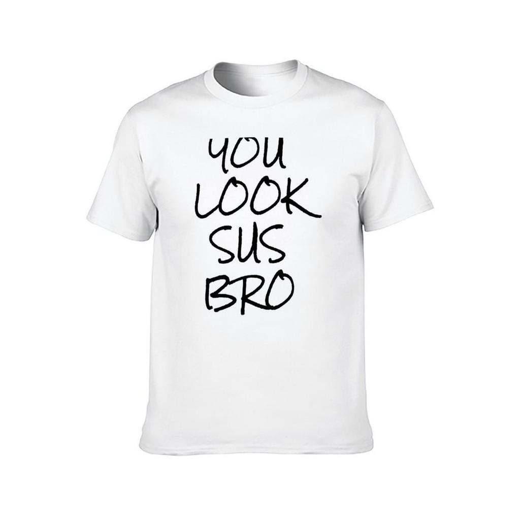 YOU LOOK SUS BRO Funny Video Game Gift TShirt black cotton tshirt plain for man package t shirts for man pack white TShirt