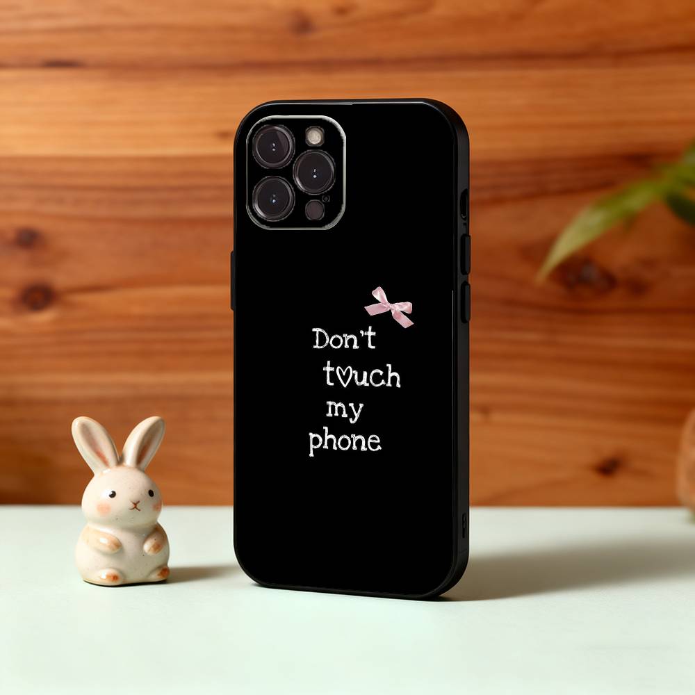 D-Nicht T-Berühren Meine Handyhülle Für iPhone17,16,15,14,13,12,Plus,Pro Max, 5G Andere Weiche Schwarze Hülle
