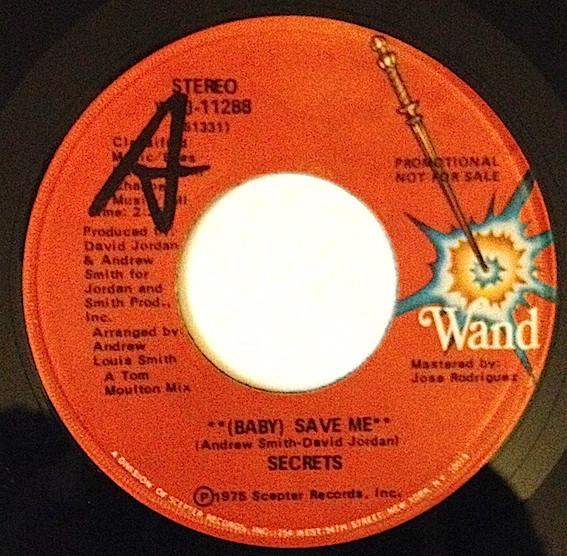 

7inch Record SECRETS - (Baby) Save Me WND11288 Wand 1975 US Soul/Funk Used
