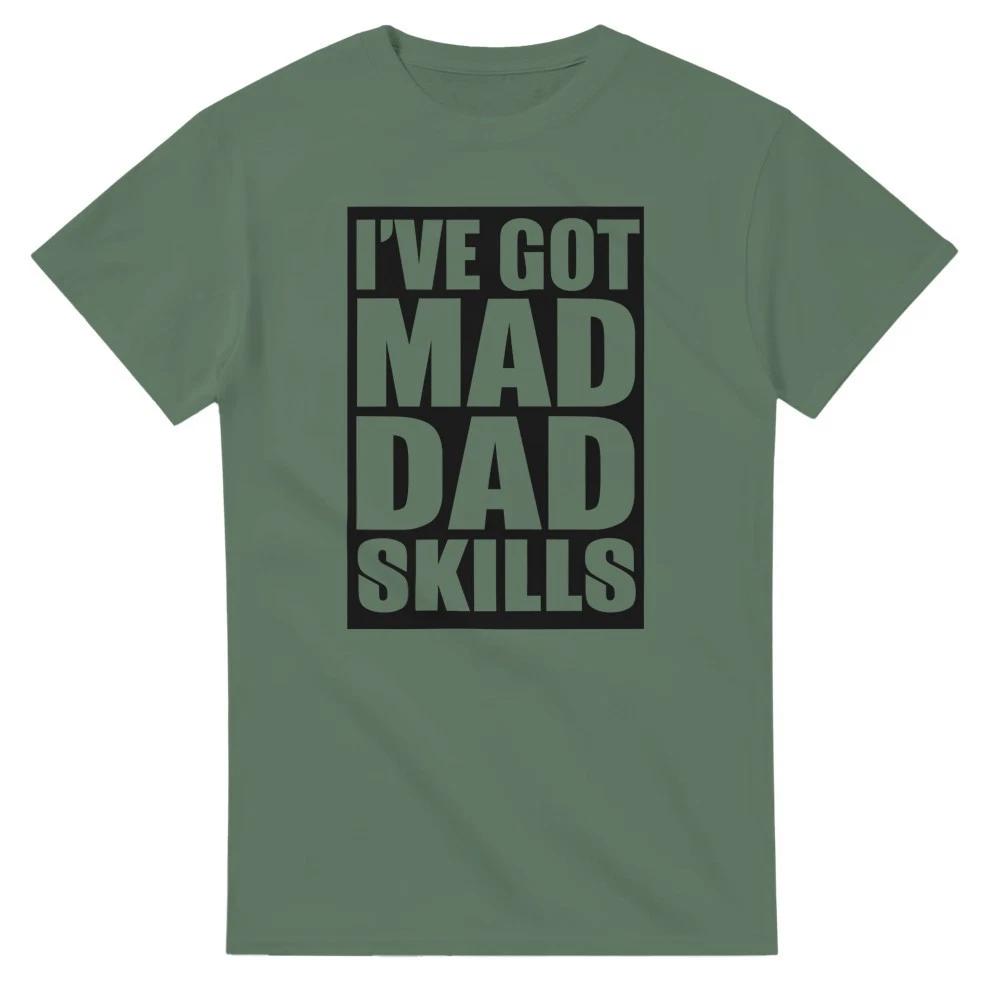 I ve Got Mad Dad Skills T-Shirt XXL