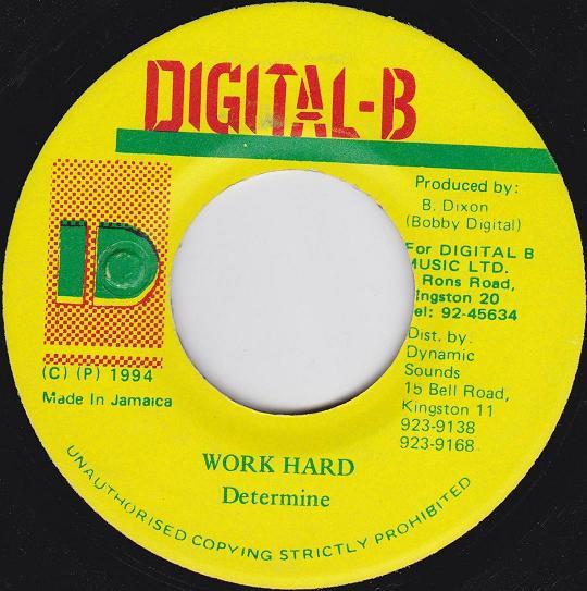 

7inch Record DETERMINE - Work Hard NONE Digital-B 1994 Jamaica Reggae, Ska & Dub Used