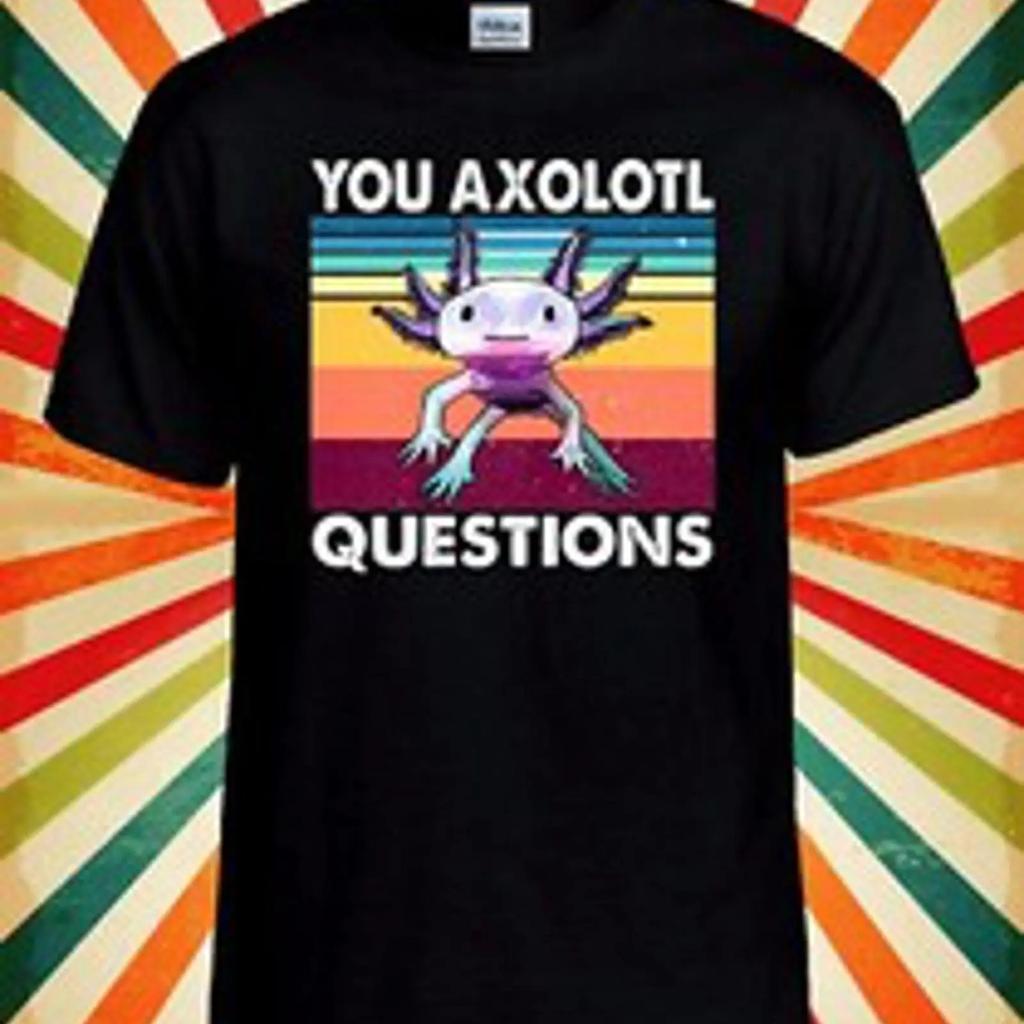 You Axolotl T Shirt Fragen Hommage Herren Daunisex Baseball Top 3088 Vintage Designer Clothes Homme Graphic Fashion