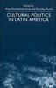 The Cultural Politics In Latin America Book