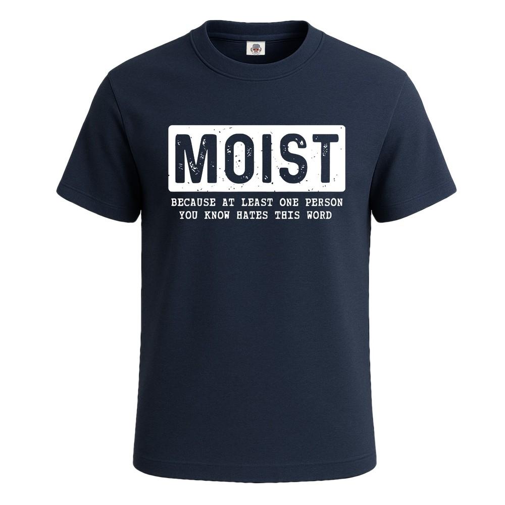 Moist Becauseat Lease One Graphic Funny Party Tshirt for Mens Novelty Tee Top