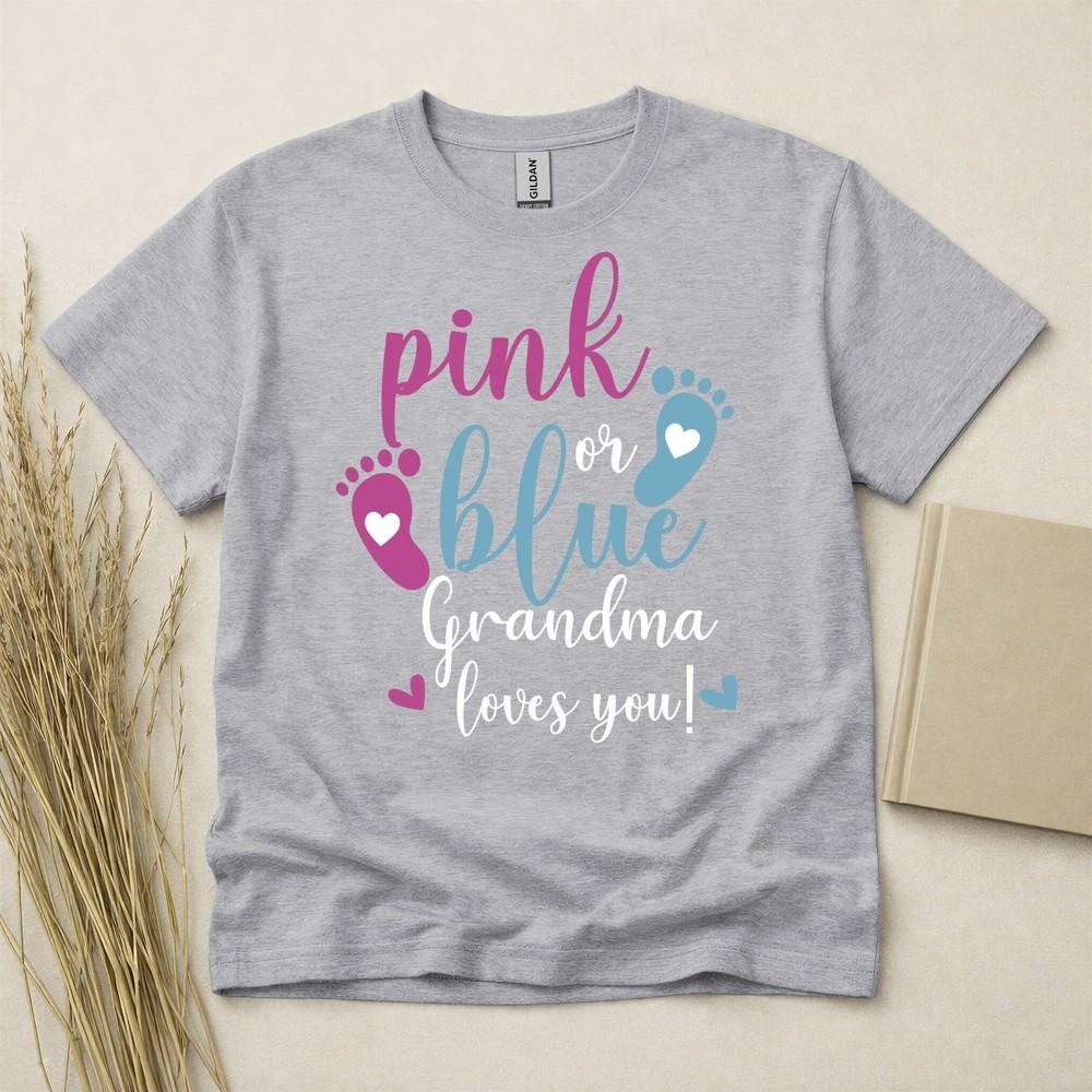 Pink Or Blue Grandma Loves You Baby Gender Reveal T Shirt Gildan Heavy Cotton