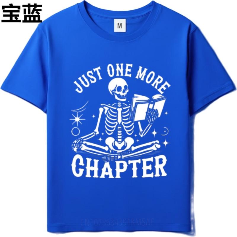 Breathable Casual Tee Male Oneck Tshirt Black Just One More Chapter Skeleton Reading Book Basic Unisex Tops Tshirts For Unisex